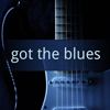 Got The Blues